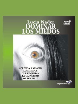 cover image of Dominar Los Miedos